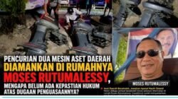 Dua Mesin Aset Daerah Rp600 Juta Diamankan dari Rumah  Moses Rutumalessy, Mengapa Kepastian Hukumnya Belum Terungkap?